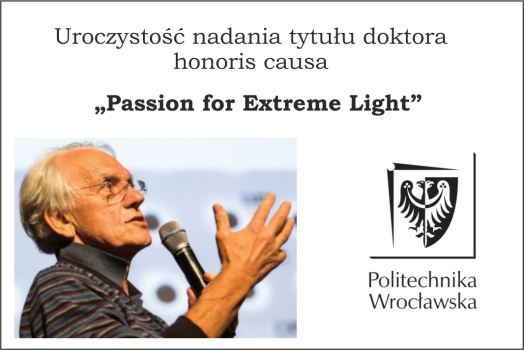 Politechnika Wrocławska – uroczystość nadania tytułu doktora honoris causa prof. Gerardowi Mourou
